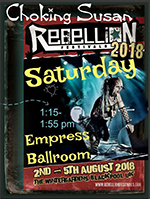 Choking Susan - Rebellion Festival, Blackpool 4.8.18